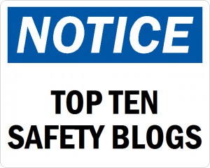 notice for top ten safety blogs
