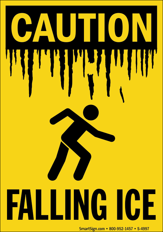 Caution Falling Ice Sign